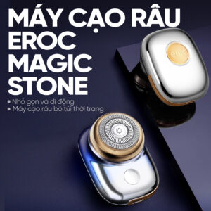 Máy cạo râu Eroc Magic Stone